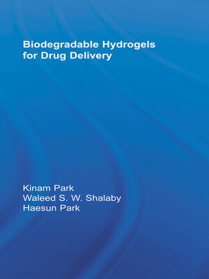 cover image of Biodegradable Hydrogels for Drug Delivery